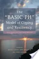 Le modèle PH de base de l'adaptation et de la résilience : Théorie, recherche et application interculturelle - The Basic PH Model of Coping and Resiliency: Theory, Research and Cross-Cultural Application