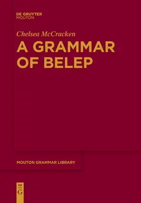 Une grammaire de Belep - A Grammar of Belep