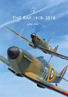 La RAF : 1918-2018 - The RAF: 1918-2018