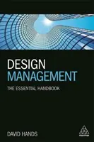 Design Management : Le manuel essentiel - Design Management: The Essential Handbook