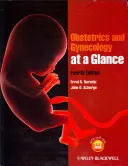 L'obstétrique et la gynécologie en un coup d'œil - Obstetrics and Gynecology at a Glance
