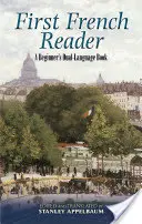 Premier lecteur français : Un livre bilingue pour débutants - First French Reader: A Beginner's Dual-Language Book