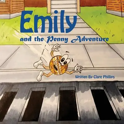 Emily et l'aventure du penny - Emily And The Penny Adventure