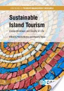 Tourisme insulaire durable : Compétitivité et qualité de vie - Sustainable Island Tourism: Competitiveness and Quality of Life