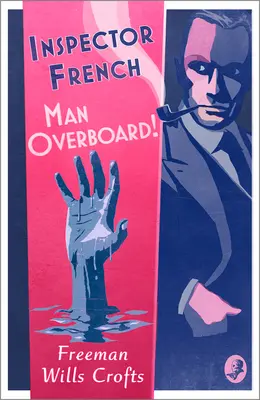 L'inspecteur French : L'homme à la mer ! - Inspector French: Man Overboard!