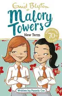 Malory Towers : New Term - Tome 7 - Malory Towers: New Term - Book 7