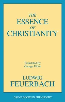 L'essence du christianisme - The Essence of Christianity