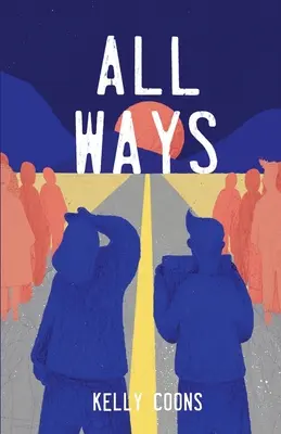 Tous les chemins - All Ways