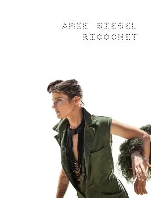 Amie Siegel : Ricochet - Amie Siegel: Ricochet