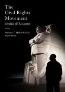 Le mouvement des droits civiques : Lutte et résistance - The Civil Rights Movement: Struggle and Resistance