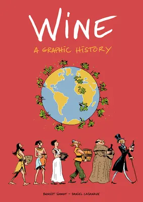 Le vin : Une histoire graphique - Wine: A Graphic History