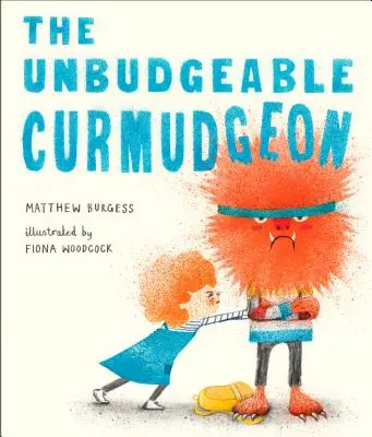 L'indomptable curmudgeon - The Unbudgeable Curmudgeon