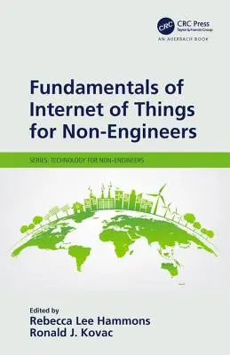 Principes fondamentaux de l'internet des objets pour les non-ingénieurs - Fundamentals of Internet of Things for Non-Engineers