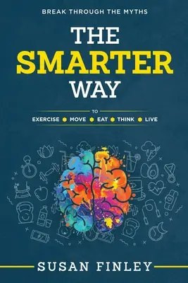 Une méthode plus intelligente - The Smarter Way