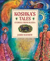 Les contes de Koshka - Histoires de Russie - Koshka's Tales - Stories from Russia