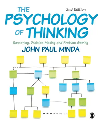 La psychologie de la pensée : Raisonnement, prise de décision et résolution de problèmes - The Psychology of Thinking: Reasoning, Decision-Making and Problem-Solving