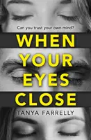 Quand les yeux se ferment - When Your Eyes Close