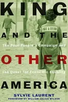King et l'autre Amérique : La campagne des pauvres et la quête de l'égalité économique - King and the Other America: The Poor People's Campaign and the Quest for Economic Equality