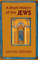 Une brève histoire des Juifs - A Short History of the Jews