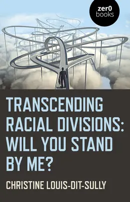 Dépasser les divisions raciales : Veux-tu rester à mes côtés ? - Transcending Racial Divisions: Will You Stand by Me?