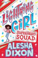 Lightning Girl 2 : Superhero Squad - Lightning Girl 2: Superhero Squad