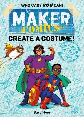 Maker Comics : Créez un costume ! - Maker Comics: Create a Costume!