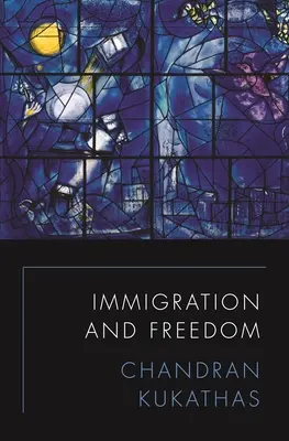 Immigration et liberté - Immigration and Freedom