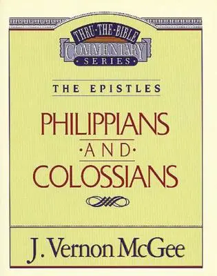 Au fil de la Bible Vol. 48 : Les épîtres (Philippiens/Colossiens), 48 - Thru the Bible Vol. 48: The Epistles (Philippians/Colossians), 48