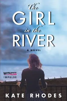 La fille de la rivière - The Girl in the River