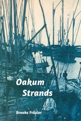 Les brins d'Oakum - Oakum Strands