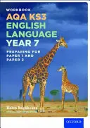 AQA KS3 Langue anglaise : Key Stage 3 : Year 7 test workbook - AQA KS3 English Language: Key Stage 3: Year 7 test workbook