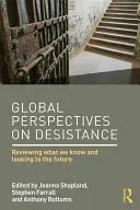 Perspectives mondiales sur la désistance : Faire le point sur nos connaissances et regarder vers l'avenir - Global Perspectives on Desistance: Reviewing what we know and looking to the future