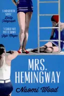 Mme Hemingway - Mrs. Hemingway