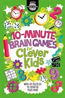 Jeux cérébraux en 10 minutes pour les enfants intelligents (R) - 10-Minute Brain Games for Clever Kids (R)