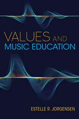 Valeurs et éducation musicale - Values and Music Education