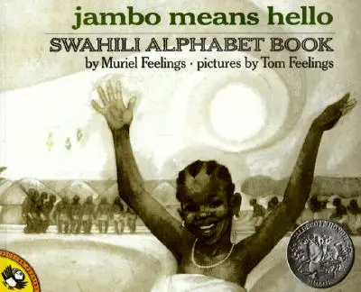 Jambo Means Hello : Un abécédaire en swahili - Jambo Means Hello: A Swahili Alphabet Book