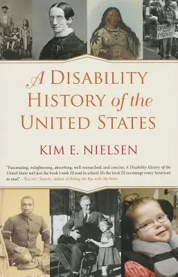 Une histoire du handicap aux États-Unis - A Disability History of the United States