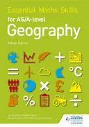 Compétences mathématiques essentielles pour la géographie AS/A-level - Essential Maths Skills for AS/A-level Geography