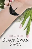 La saga du cygne noir - Black Swan Saga