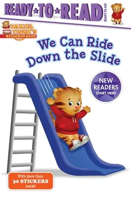 Nous pouvons descendre le toboggan : Ready-To-Read Ready-To-Go ! - We Can Ride Down the Slide: Ready-To-Read Ready-To-Go!