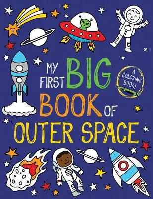 Mon premier grand livre de l'espace - My First Big Book of Outer Space