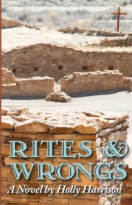 Rites et maux - Rites & Wrongs