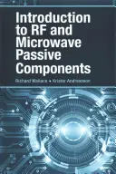 Introduction aux composants passifs RF et micro-ondes - Introduction to RF and Microwave Passive Components