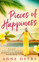 Morceaux de bonheur - Un roman d'amitié, d'espoir et de chocolat - Pieces of Happiness - A Novel of Friendship, Hope and Chocolate