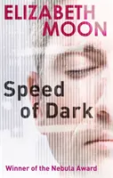 Speed Of Dark - Gagnant du prix Nebula - Speed Of Dark - Winner of the Nebula Award