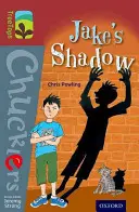 Oxford Reading Tree TreeTops Chucklers : Niveau 15 : L'ombre de Jake - Oxford Reading Tree TreeTops Chucklers: Level 15: Jake's Shadow