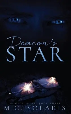 L'étoile du diacre : Un roman de l'Ordre d'Orion - Deacon's Star: An Orion's Order Novel