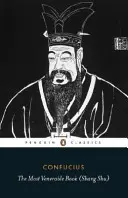 Le livre le plus vénérable (Shang Shu) - Most Venerable Book (Shang Shu)