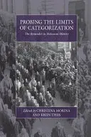 Sonder les limites de la catégorisation : Le spectateur dans l'histoire de l'Holocauste - Probing the Limits of Categorization: The Bystander in Holocaust History