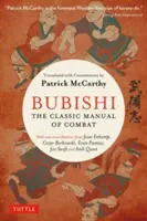 Bubishi : le manuel de combat classique - Bubishi: The Classic Manual of Combat